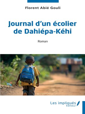 cover image of Journal d'un écolier de Dahiépa-Kehi